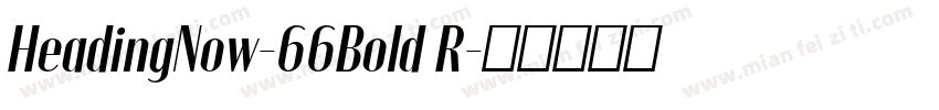 HeadingNow-66Bold R字体转换
